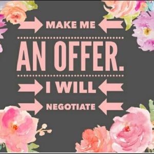 Make an offer, but be considerate!